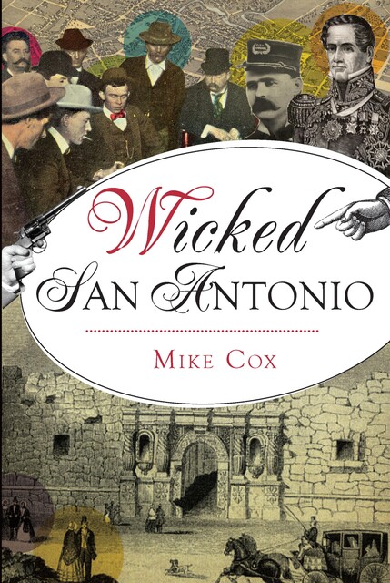 Wicked San Antonio, Mike Cox