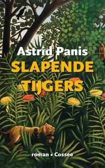 Slapende tijgers, Astrid Panis