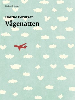Vågenatten, Dorthe Berntsen