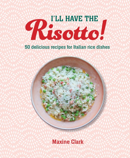 I'll Have the Risotto, Maxine Clark