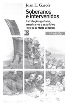 Soberanos e intervenidos, Joan E. Garcés