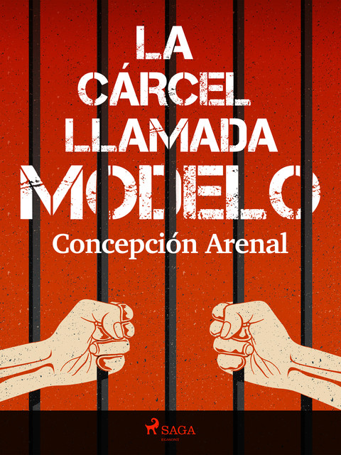 La cárcel llamada Modelo, Concepción Arenal