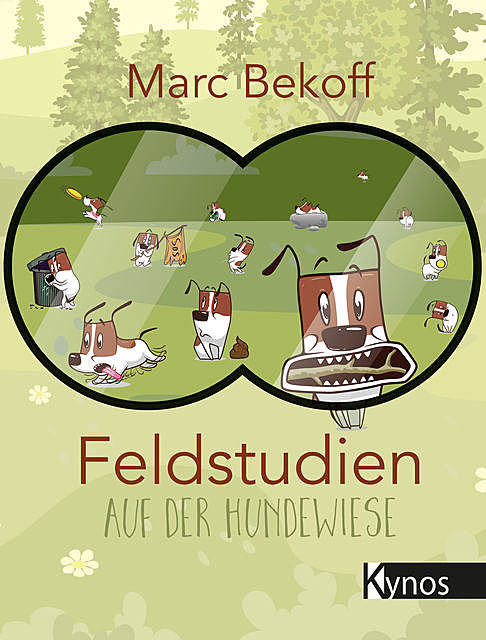 Feldstudien auf der Hundewiese, Marc Bekoff