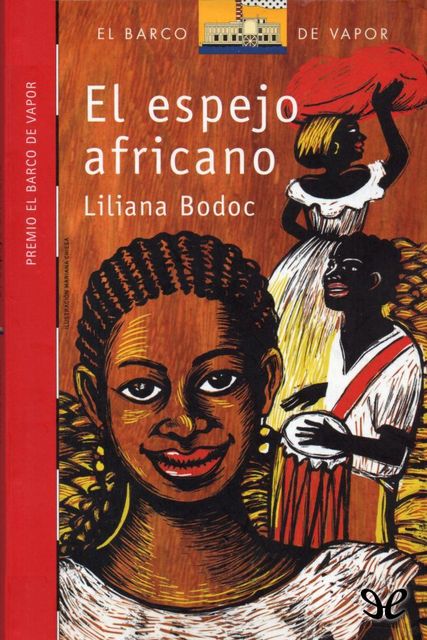 El espejo africano, Liliana Bodoc
