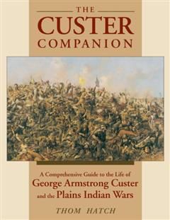 Custer Companion, Thom Hatch