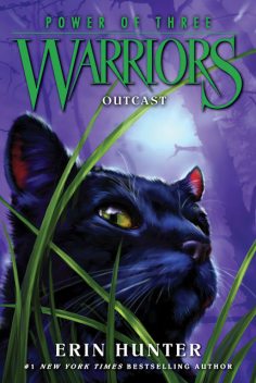 Warriors: Power of Three #3: Outcast, Erin Hunter