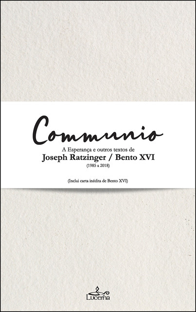 Communio, Joseph Ratzinger Bento XVI