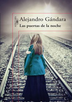 Las Puertas De La Noche, Alejandro Gándara