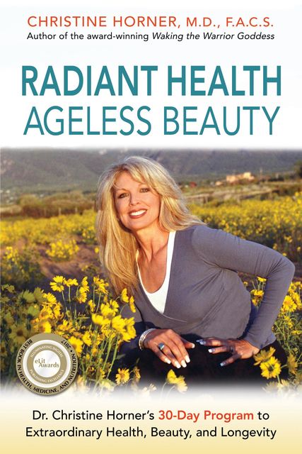 Radiant Health Ageless Beauty, Christine Horner