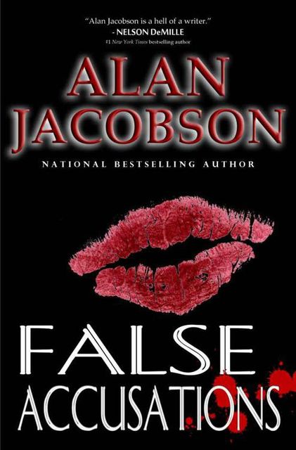 False Accusations, Alan Jacobson