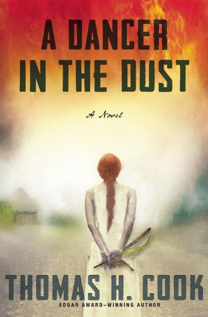 A Dancer in the Dust, Thomas H.Cook