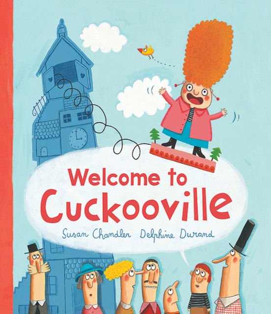 Welcome to Cuckooville, Susan Chandler