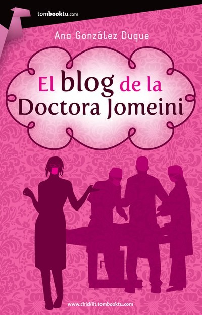 El blog de la doctora Jomeini, Ana González Duque