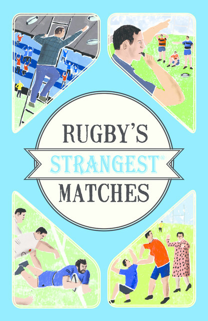 Rugby's Strangest Matches, John Griffiths