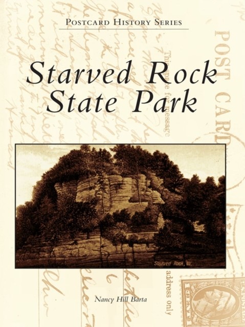 Starved Rock State Park, Nancy Hill Barta