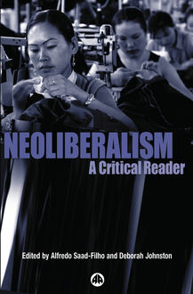 Neoliberalism, Alfredo Saad-Filho, Deborah Johnston