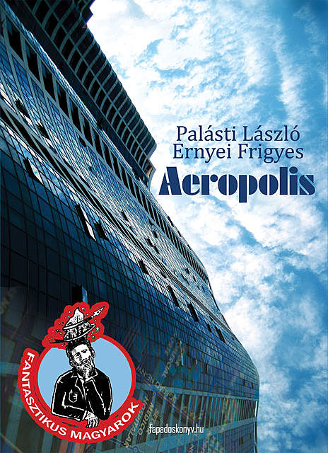 Aeropolis, Palásti László