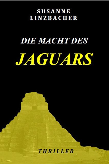 Die Macht des Jaguars, Susanne Linzbacher