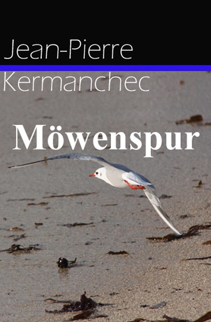 Möwenspur, Jean-Pierre Kermanchec