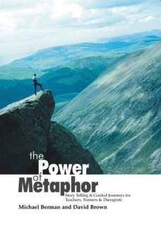 The Power Of Metaphor, Michael Berman, David Brown