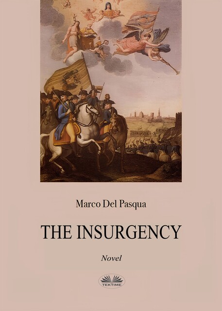 The Insurgency, Marco Del Pasqua