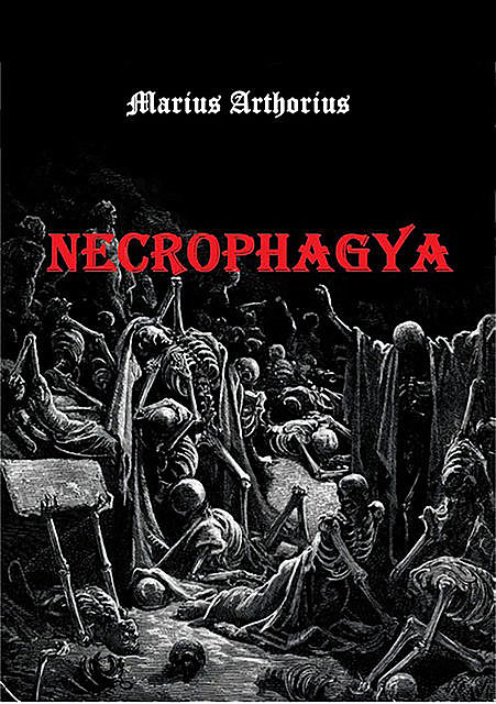Necrophagya, Marius Arthorius