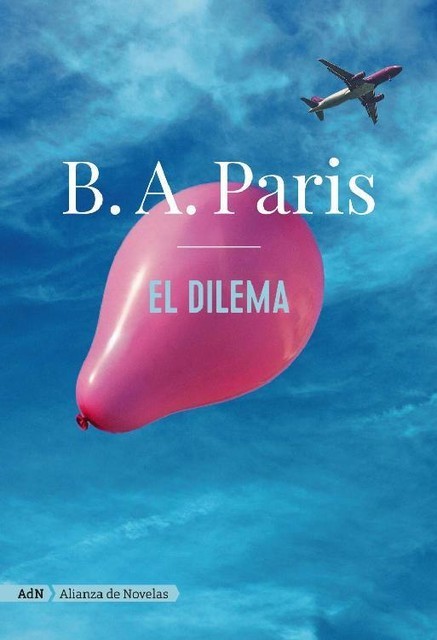 B.A. Paris – El dilema, B.A. Paris