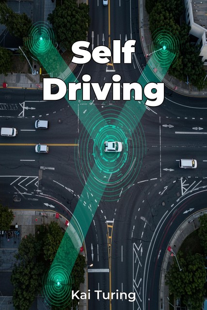 Self Driving, Kai Turing