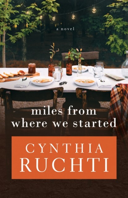 Miles from Where We Started, Cynthia Ruchti
