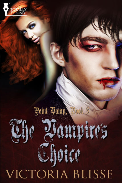The Vampire's Choice, Victoria Blisse