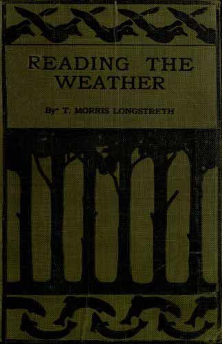 Reading the Weather, Thomas Morris Longstreth