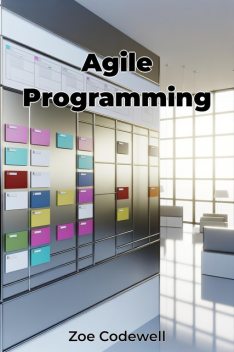 Agile Programming, Zoe Codewell