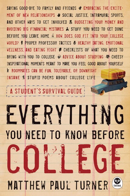 Everything You Need to Know Before College, Matthew Turner