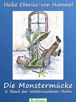 Die Monstermücke, Heike Eberius-von Hammel