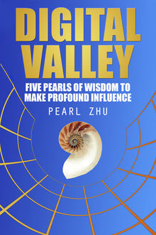 Digital Valley, Pearl Zhu