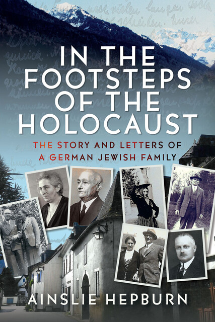 In the Footsteps of the Holocaust, Ainslie Hepburn