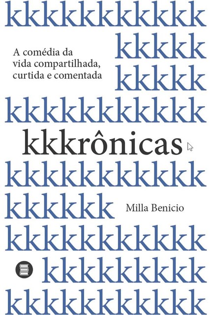 Kkkrônicas, Milla Benicio