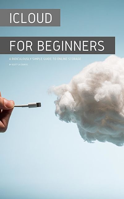 iCloud for Beginners, Scott La Counte