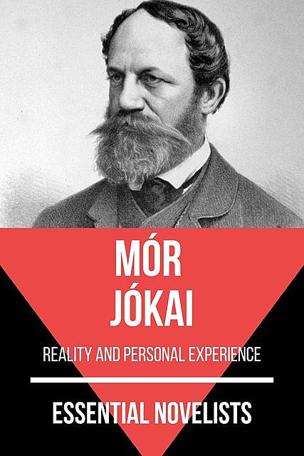 Essential Novelists – Mór Jókai, Mór Jókai, August Nemo