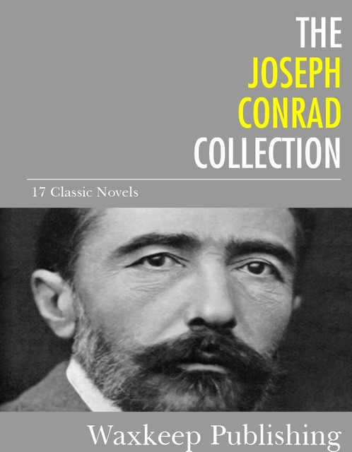 The Joseph Conrad Collection, Joseph Conrad
