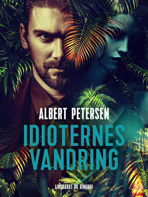 Idioternes vandring, Albert Hytteballe Petersen