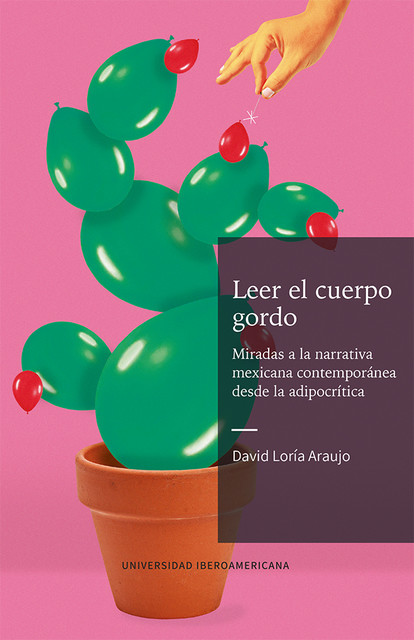 Leer el cuerpo gordo, David Loría Araujo