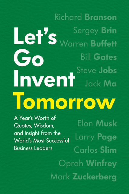 Let’s Go Invent Tomorrow, Edited by Jessica Easto