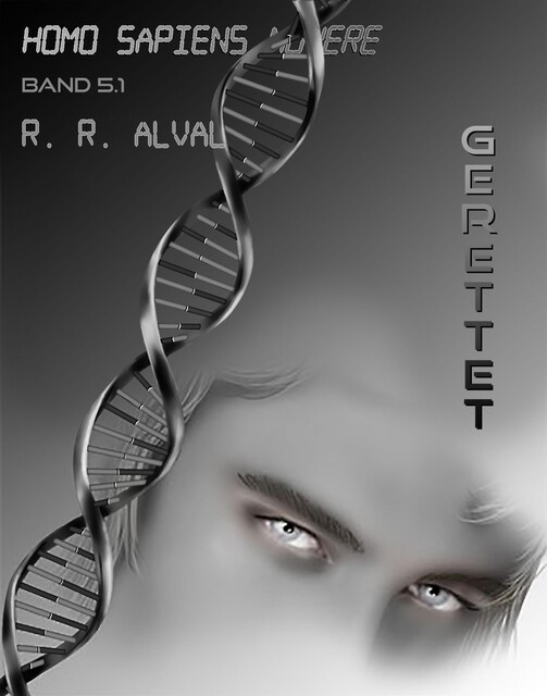 Homo sapiens movere ~ gerettet, R.R. Alval