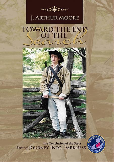 Toward the End of the Search (3rd Edition), J Arthur Moore