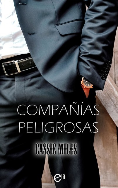 Compañías peligrosas, Cassie Miles