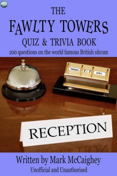 Fawlty Towers Quiz & Trivia Book, Mark McCaighey