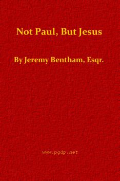 Not Paul, But Jesus, Jeremy Bentham