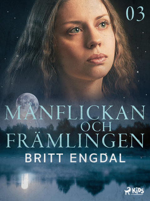 Månflickan och främlingen, Britt Engdal