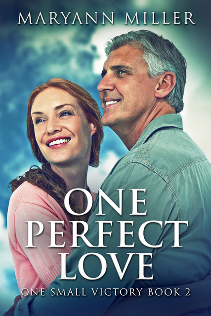 One Perfect Love, Maryann Miller